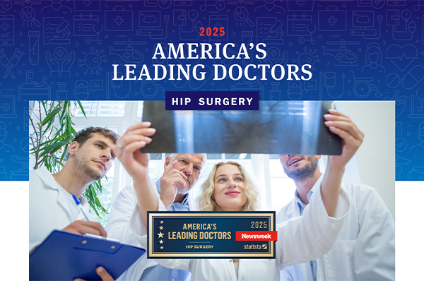 America’s Leading Doctors 2025 – Hip Surgery