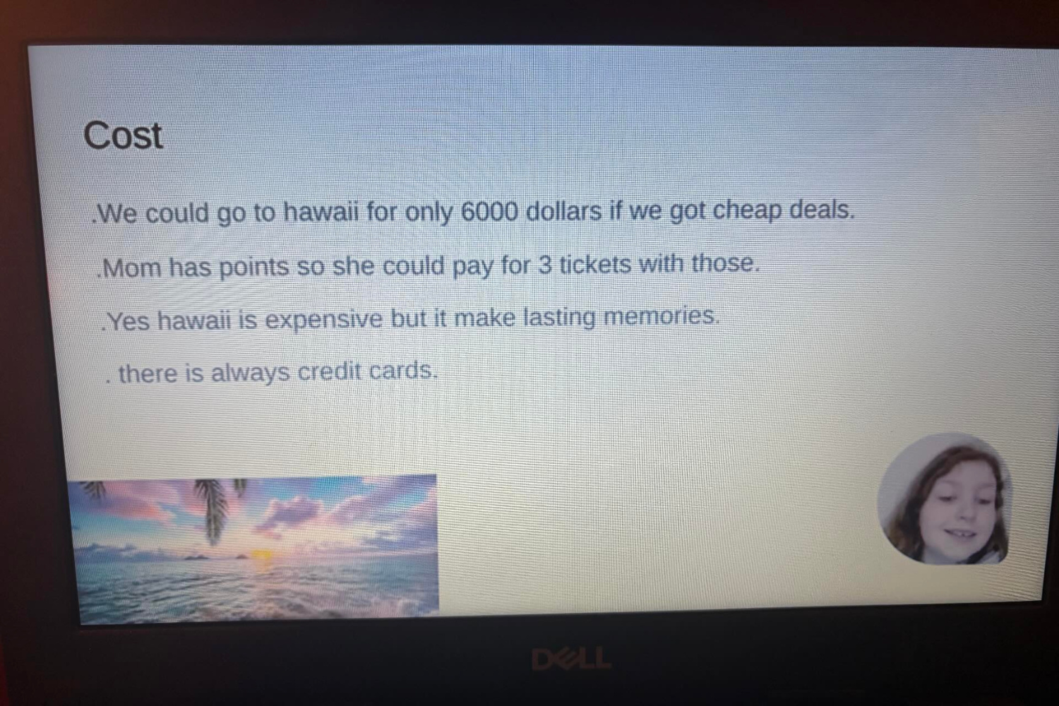 Laughter at 11-Year-Old’s 'Compelling' Argument for Vacation to Hawaii