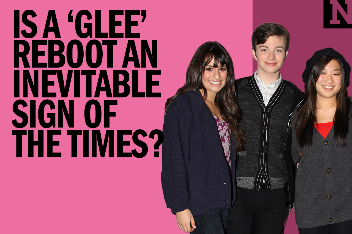 Is a ‘Glee’ Reboot an Inevitable Sign of the Times?