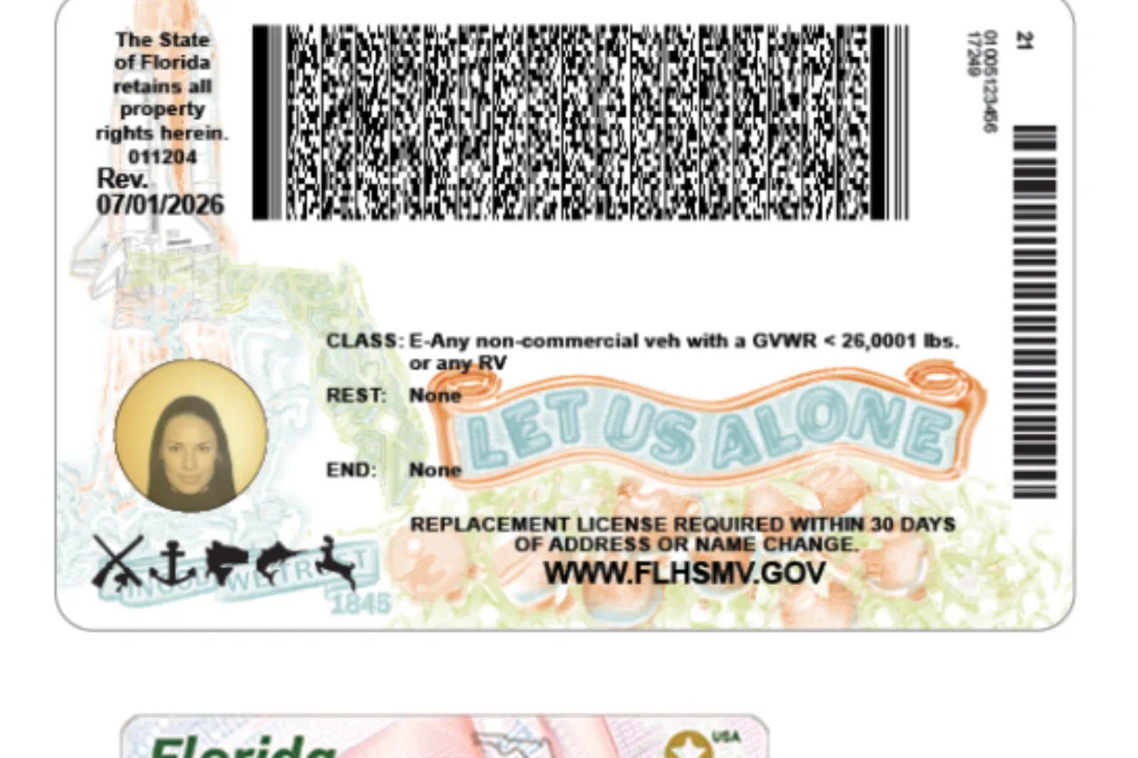 The new Florida driver's license, with the term "Let Us Alone," printed on the rear.
